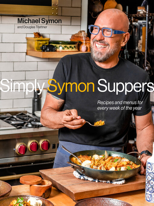 Title details for Simply Symon Suppers by Michael Symon - Available